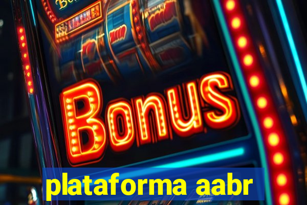 plataforma aabr